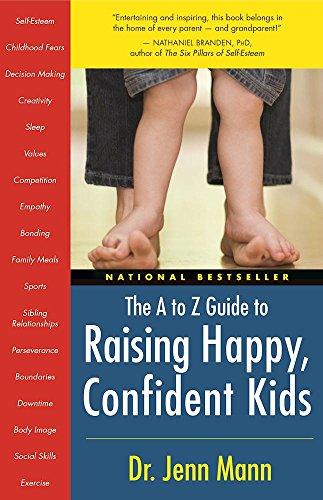 to Z Guide to Raising Happy, Confident Kids