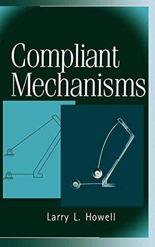 Compliant Mechanisms