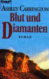 Blut und Diamanten.