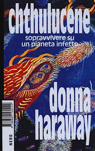 Haraway Donna - Chtulucene (1 BOOKS)