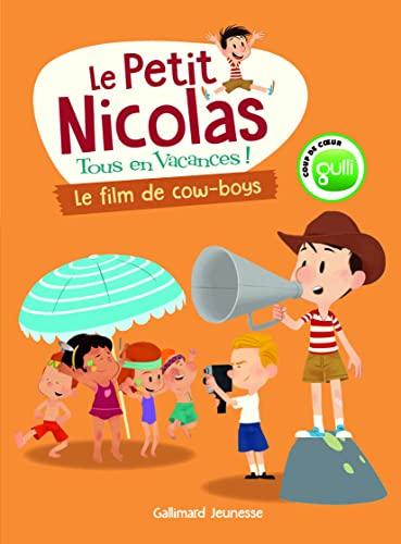 Le Petit Nicolas : tous en vacances !. Vol. 4. Le film de cow-boys