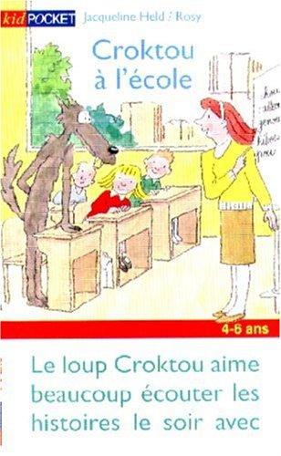 Croktou à l'école (Kid 3-6 Ans)