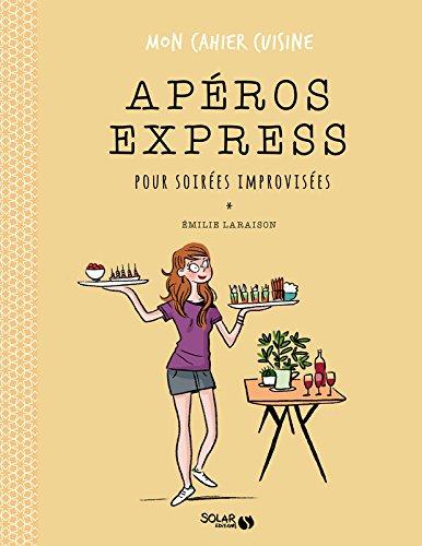 Apéros express pour soirées improvisées