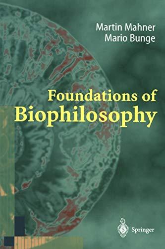 Foundations Of Biophilosophy