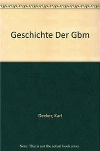 Geschichte der GBM