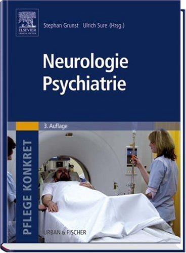 Pflege konkret Neurologie Psychiatrie