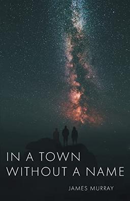 In a Town Without a Name