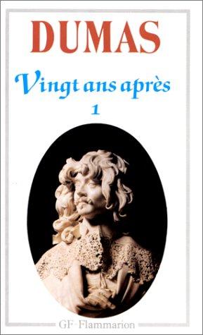 Vingt ans après. Vol. 1