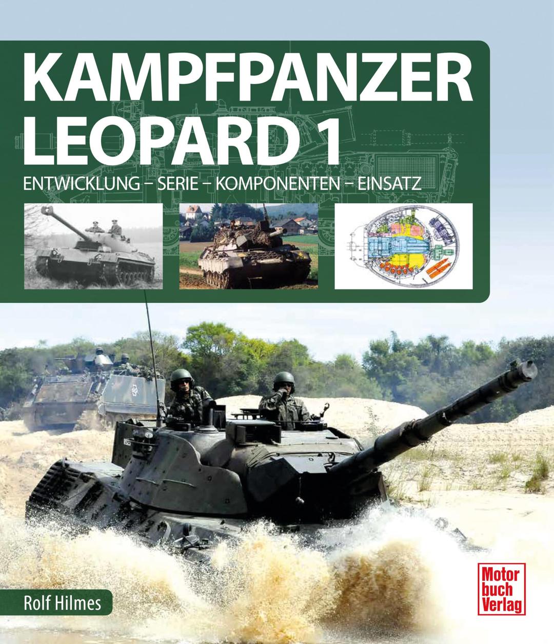 Kampfpanzer Leopard 1: Entwicklung - Serie - Komponenten - Einsatz