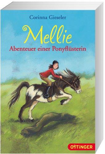 Mellie - Abenteuer einer Ponyflüsterin