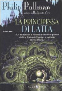 La principessa di latta (Fuori collana Salani)