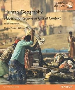 Human Geography: Places and Regions in Global Context, Global Edition