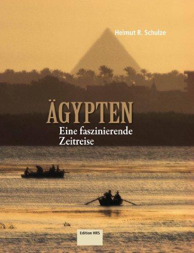 Ägypten: Eine faszinierende Zeitreise