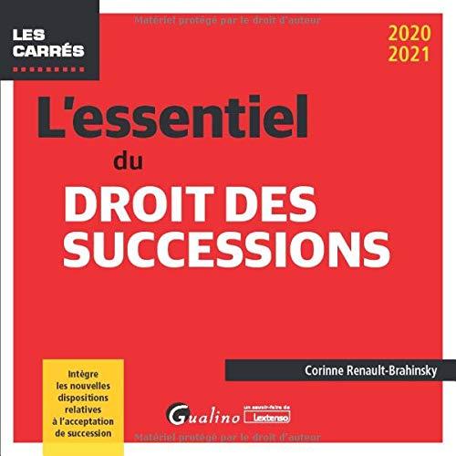 L'essentiel du droit des successions : 2020-2021