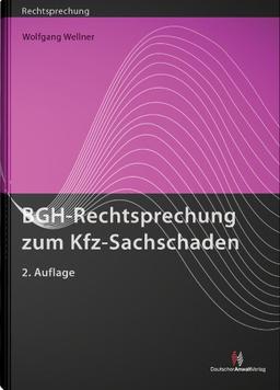 BGH-Rechtsprechung zum Kfz-Sachschaden