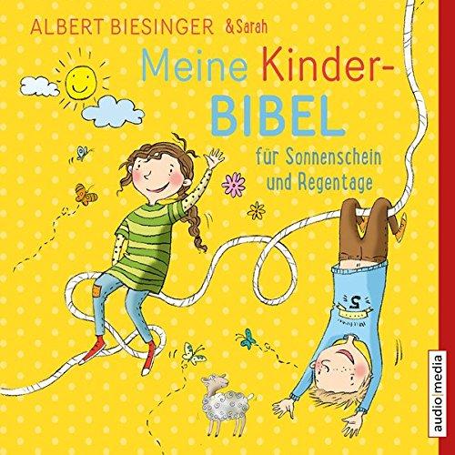 Meine Kinderbibel für Sonnenschein und Regentage