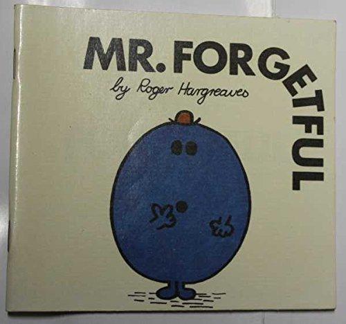 Mr. Forgetful