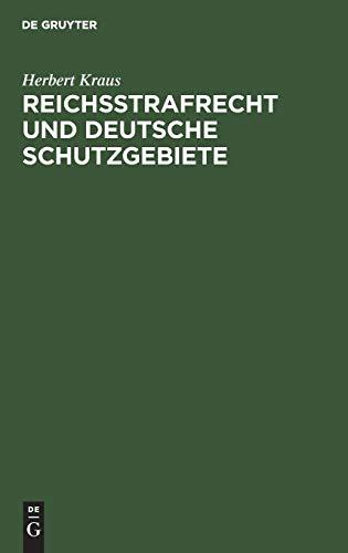 Reichsstrafrecht und deutsche Schutzgebiete