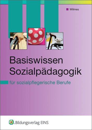 Basiswissen Sozialpädagogik für sozialpflegerische Berufe: Schülerband