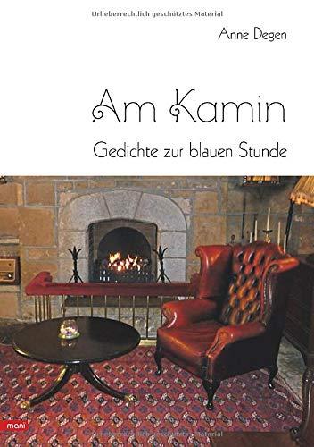 Am Kamin: Gedichte zur blauen Stunde