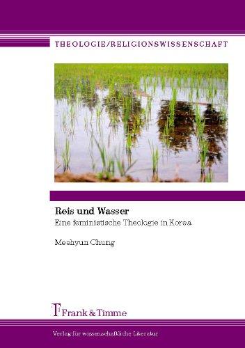 Reis und Wasser: Eine feministische Theologie in Korea