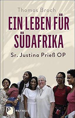 Ein Leben für Südafrika: Sr. Justina Prieß OP