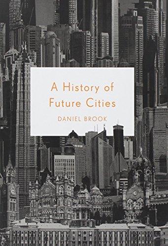 A History of Future Cities  