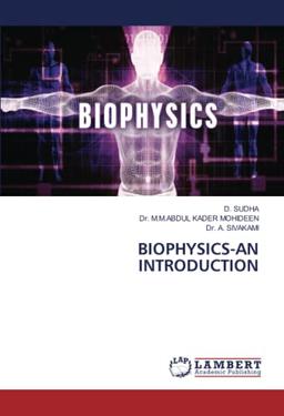 BIOPHYSICS-AN INTRODUCTION: DE