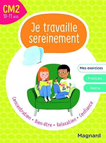 Je travaille sereinement, CM2, 10-11 ans