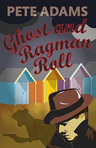 Ghost and Ragman Roll (Kind Hearts and Martinets, Band 4)