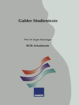 Bgb: Schuldrecht (Gabler-Studientexte)