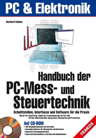 Handbuch der PC-Mess- und Steuertechnik, m. CD-ROM