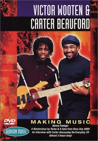 Victor Wooten And Carter Beauford - Making Music [1999] [UK Import]