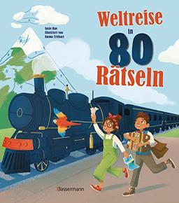 Weltreise in 80 Rätseln. Für Kinder ab 7 Jahren: Das große farbige Rätselbuch. Suchbilder, Bilderrätsel, Labyrinthe, Logikrätsel, Puzzlebilder, Punkt-zu-Punkt u.v.m.