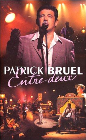 Patrick Bruel : Entre deux, à l'Olympia [VHS]