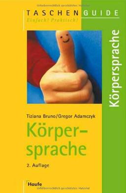 Körpersprache. Taschenguide. Einfach! Praktisch!