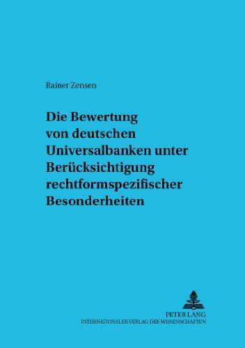 Die Bewertung von deutschen Universalbanken unter Berücksichtigung rechtsformspezifischer Besonderheiten (Betriebswirtschaftliche Studien)