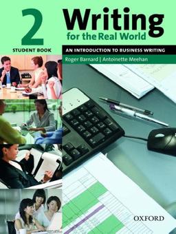 Writing for the real world 2 sb: Student Book Level 2