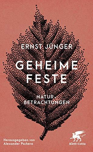 Geheime Feste: Naturbetrachtungen