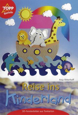 Reise ins Kinderland