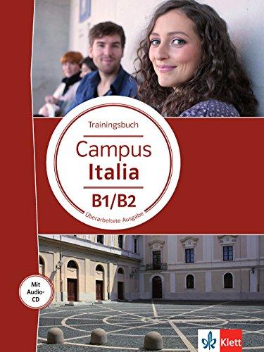 Campus Italia B1/B2: Trainingsbuch + Audio-CD