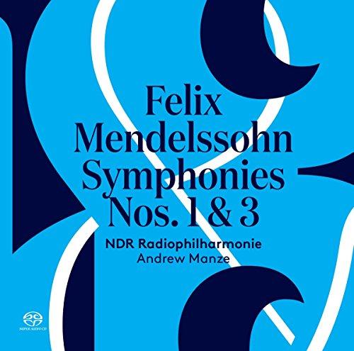 Mendelssohn: Sinfonien Nr. 1 & 3