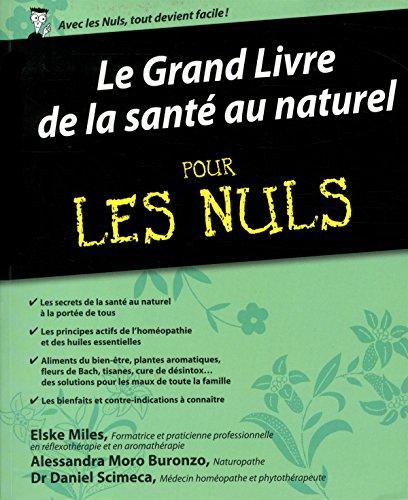 Le grand livre de la santé au naturel pour les nuls