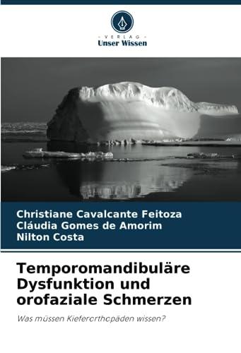 Temporomandibuläre Dysfunktion und orofaziale Schmerzen: Was müssen Kieferorthopäden wissen?