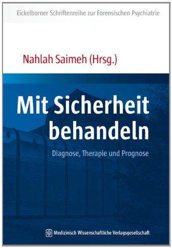 Mit Sicherheit behandeln: Diagnose, Therapie und Prognose