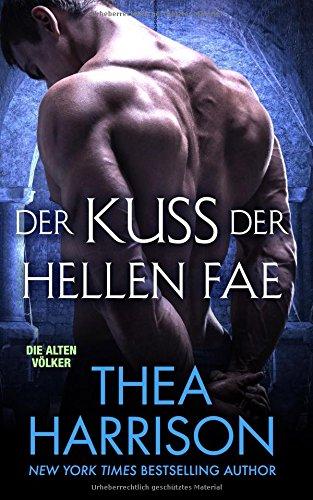 Der Kuss Der Hellen Fae (Die Alten Volker/Elder Races)