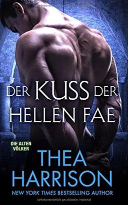 Der Kuss Der Hellen Fae (Die Alten Volker/Elder Races)