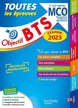 BTS MCO, management commercial opérationnel, 1re et 2e années : toutes les épreuves : examen 2023, nouveaux programmes