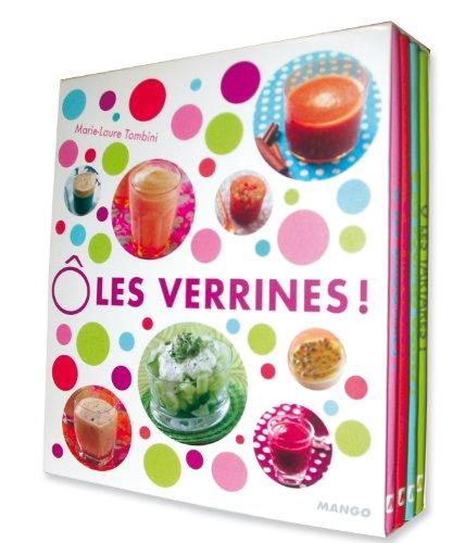 O les verrines : 60 recettes fraîcheur