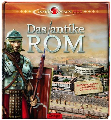 Insider Wissen Plus - Das antike Rom